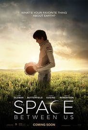 The Space Between Us 2017 Dvdrip Full Movie Free Download The Space Between Us 2017 Dvdrip Full Movie Free Download