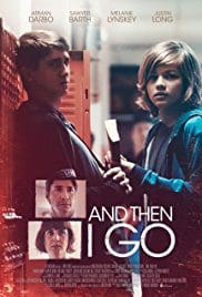 And Then I Go 2017 Movie Free Download Full HD 720p