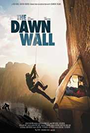 The Dawn Wall 2018 Full Movie Free Download HD 720p The Dawn Wall 2018 Full Movie Free Download HD 720p