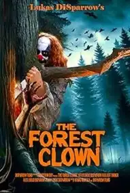 The Forest Clown 2025 Full Movie Download Free HD Web-DL The Forest Clown 2025 Full Movie Download Free HD Web-DL