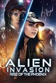 Alien Invasion Rise of the Phoenix 2025 Full Movie Download Free HD WebRip