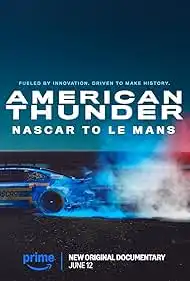 American Thunder NASCAR to Le Mans 2025 Full Movie Download Free HD WebRip [Hindi Dub]