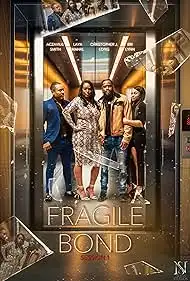 Fragile Bond 2025 Full Movie Download Free HD WebRip