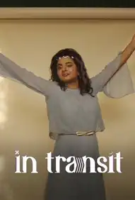 In Transit 2025 Season 1 Full HD Free Download Web-DL [Hindi DDP5.1]